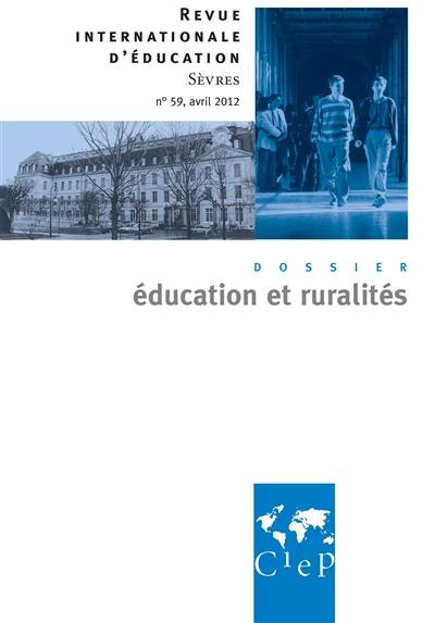Revue internationale d'éducation, n° 59. Education et ruralités Revue internationale d'éducation, n° 59. Education et ruralités