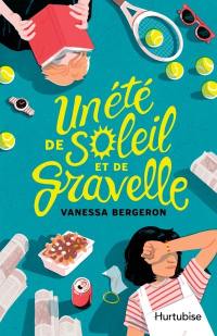 Un été de soleil et de gravelle