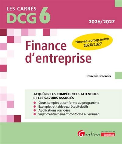 Finance d'entreprise, DCG 6 : nouveau programme 2026-2027