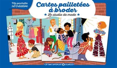 Le studio de mode : cartes pailletées à broder