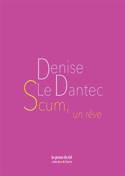 Scum, un rêve Scum, un rêve