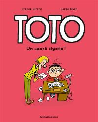 Toto. Vol. 4. Un sacré zigoto ! Toto. Vol. 4. Un sacré zigoto !