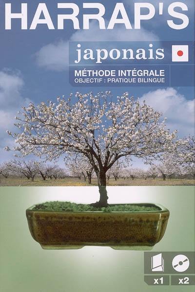 Japonais, méthode intégrale : objectif pratique bilingue Japonais, méthode intégrale : objectif pratique bilingue