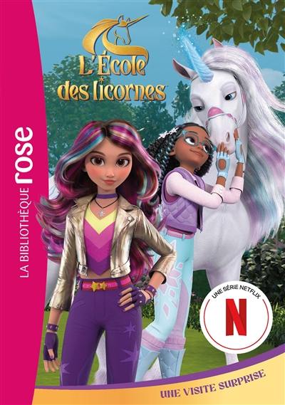 L'école des licornes. Vol. 13. Une visite surprise