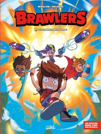 Brawlers. Vol. 1. Les combattants du ring Brawlers. Vol. 1. Les combattants du ring