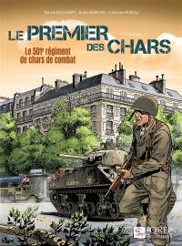Le premier des chars : le 501e régiment de chars de combat