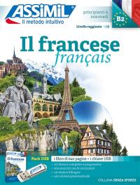 Il francese senza sforzo : B2 : pack USB