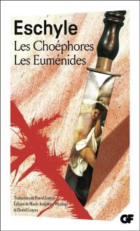 Les Choéphores. Les Euménides