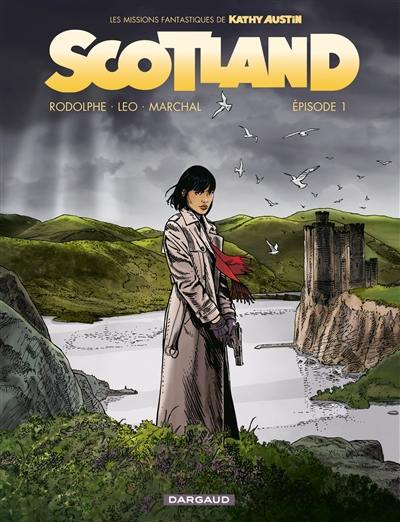 Les missions fantastiques de Kathy Austin. Scotland. Vol. 1 Les missions fantastiques de Kathy Austin. Scotland. Vol. 1