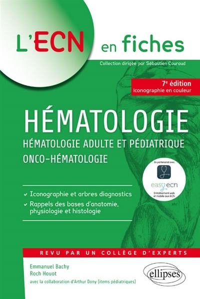 Hématologie : hématologie adulte et pédiatrique, onco-hématologie : iECN Hématologie : hématologie adulte et pédiatrique, onco-hématologie : iECN