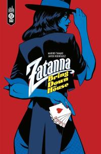 Zatanna : bring down the house