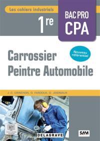 Carrossier, peintre automobile 1re bac pro CPA : nouveau référentiel
