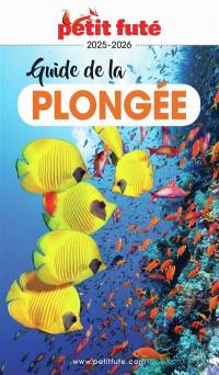Guide de la plongée : 2025-2026