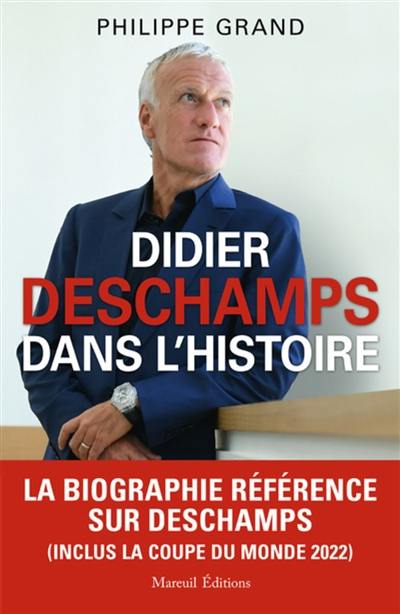 Didier Deschamps dans l'histoire Didier Deschamps dans l'histoire