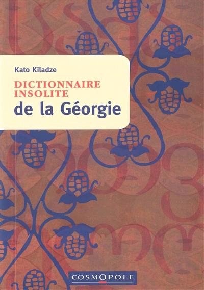 Dictionnaire insolite de la Géorgie