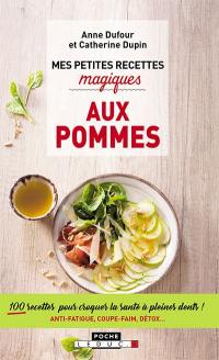 Mes petites recettes magiques aux pommes : 100 recettes pour croquer la santé à pleines dents ! : anti-fatigue, coupe-faim, détox... Mes petites recettes magiques aux pommes : 100 recettes pour croquer la santé à pleines dents ! : anti-fatigue, coupe-faim, détox...