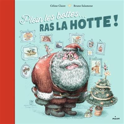 Plein les bottes... : ras la hotte ! Plein les bottes... : ras la hotte !