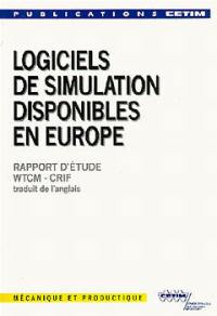 Analyse des logiciels de simulation disponibles en Europe