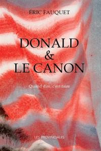 Donald & le canon : quand dire, c'est faire