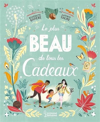 Le plus beau de tous les cadeaux Le plus beau de tous les cadeaux