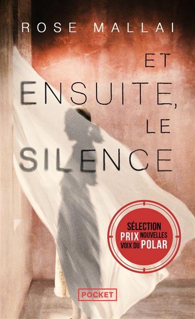 Et ensuite, le silence