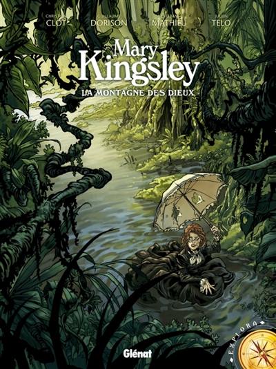 Mary Kingsley : la montagne des dieux Mary Kingsley : la montagne des dieux