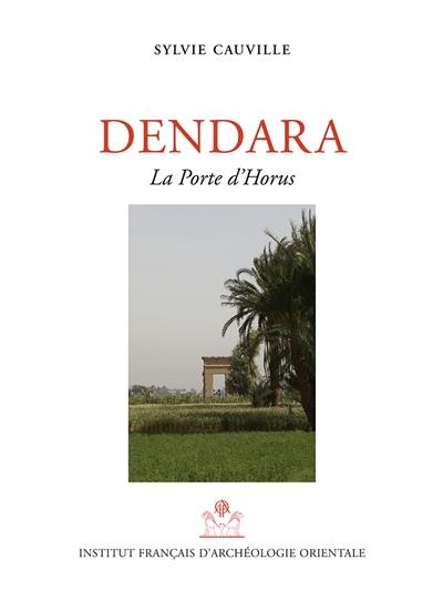 Dendara. Vol. 15-8. La porte d'Horus Dendara. Vol. 15-8. La porte d'Horus