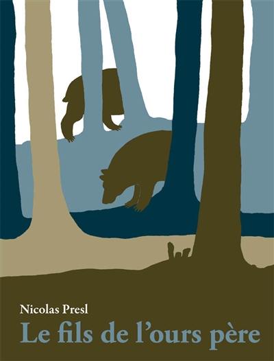 Le fils de l'ours père