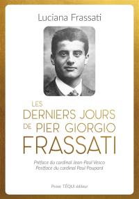 Les derniers jours de Pier Giorgio Frassati