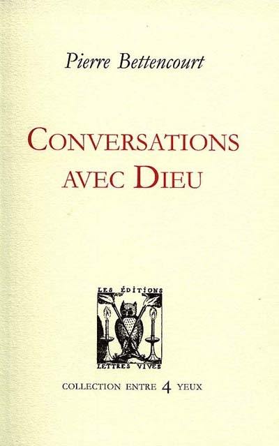Conversations avec Dieu Conversations avec Dieu