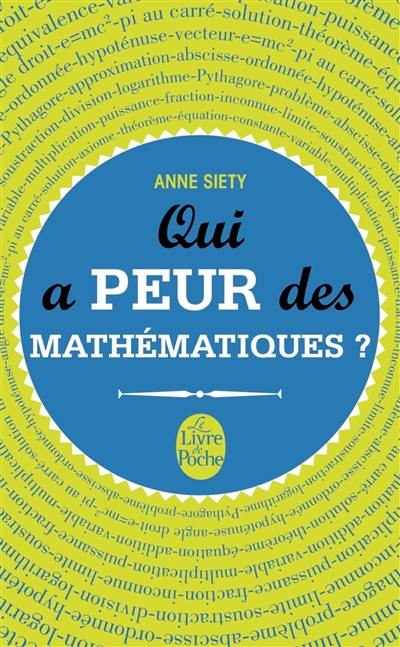 Qui a peur des mathématiques ? Qui a peur des mathématiques ?