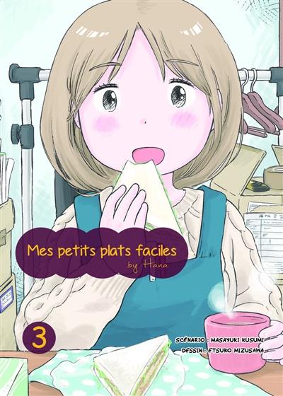 Mes petits plats faciles by Hana. Vol. 3 Mes petits plats faciles by Hana. Vol. 3