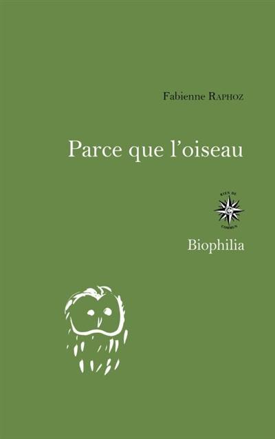 Parce que l'oiseau : carnets d'été d'une ornitophile Parce que l'oiseau : carnets d'été d'une ornitophile