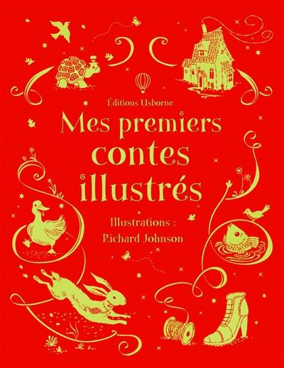 Mes premiers contes illustrés Mes premiers contes illustrés