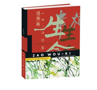 Zao Wou-ki : 1935-2010 Zao Wou-ki : 1935-2010