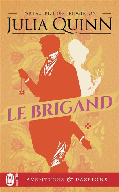 Les deux ducs de Wyndham. Vol. 1. Le brigand