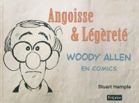 Woody Allen en comics. Vol. 1. Angoisse & légèreté