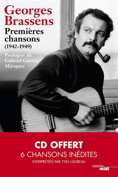 Premières chansons, 1942-1949 Premières chansons, 1942-1949