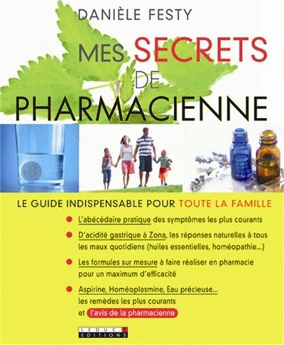 Mes secrets de pharmacienne