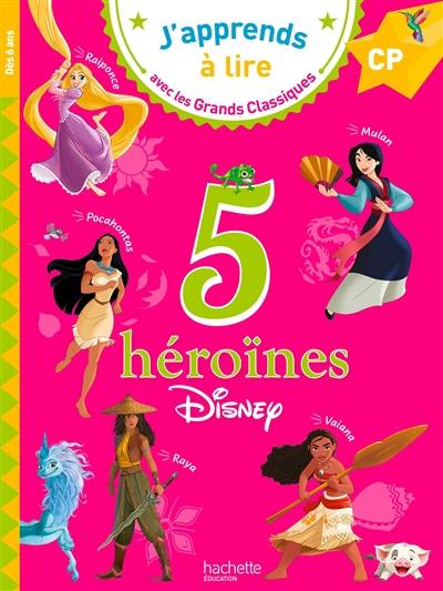 5 héroïnes Disney : CP 5 héroïnes Disney : CP