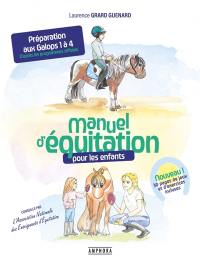Manuel d'équitation pour les enfants : préparation aux galops 1 à 4 : d'après les programmes officiels