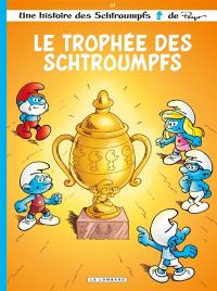 Une histoire des Schtroumpfs. Vol. 43. Le Trophée des Schtroumpfs