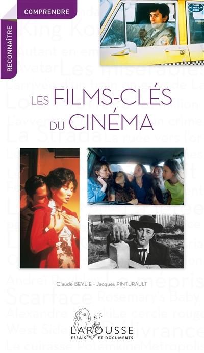 Les films-clés du cinéma Les films-clés du cinéma
