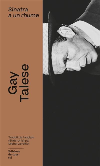 Sinatra a un rhume : un portrait