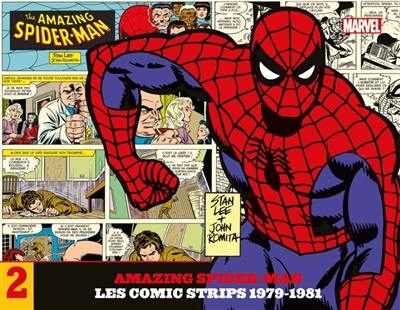The amazing Spider-Man : les comic strips. Vol. 2. 1979-1981 The amazing Spider-Man : les comic strips. Vol. 2. 1979-1981