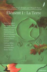 Elément. Vol. 1. La Terre