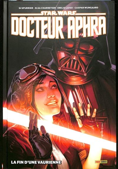 Star Wars : Docteur Aphra. Vol. 3. La fin d'une vaurienne Star Wars : Docteur Aphra. Vol. 3. La fin d'une vaurienne