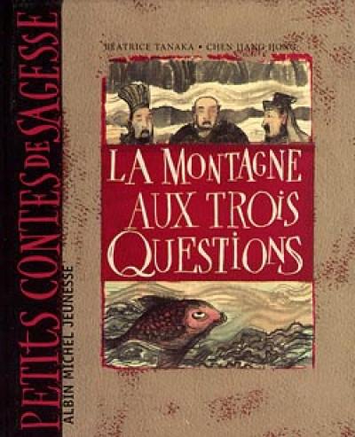 La montagne aux trois questions La montagne aux trois questions