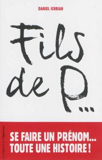 Fils de P...
