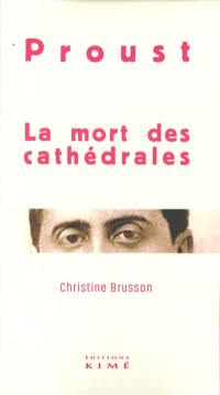 La mort des cathédrales